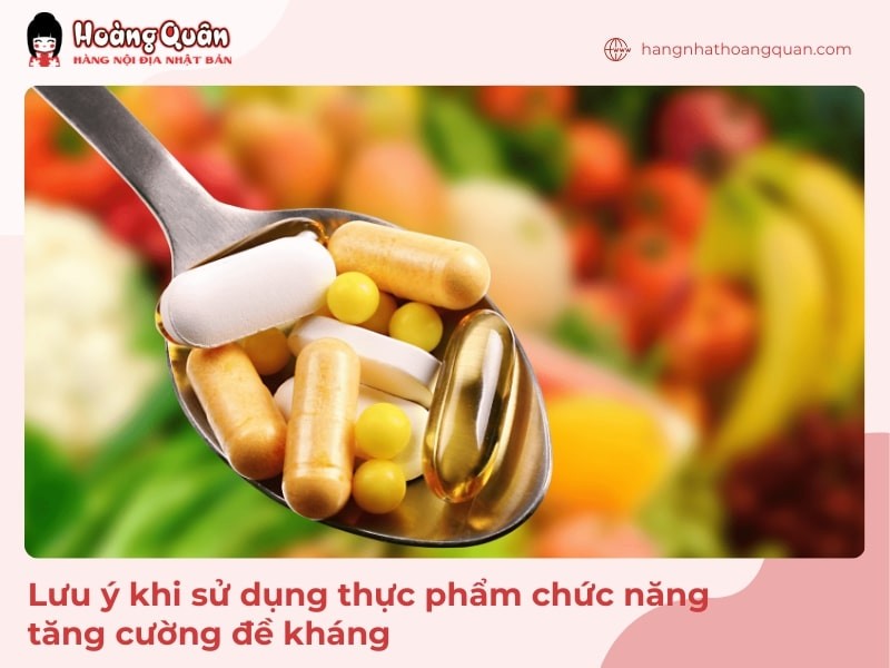Cẩn thận khi dùng sản phẩm chức năng tăng cường đề kháng