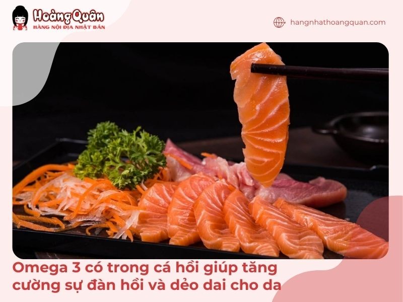 Trong cá hồi có rất nhiều Omega 3 chứa nhiều collagen
