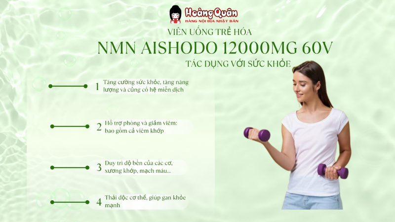 công dụng Viên Uống Trẻ Hóa NMN AISHODO 12000mg